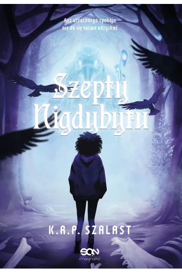 eBook Szepty Nigdybytu mobi epub - K. R. P. Szalast