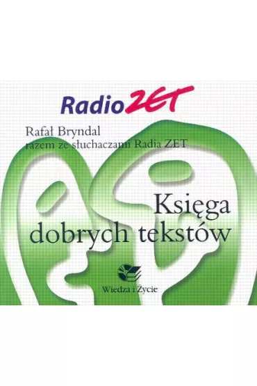 Ksi�ga dobrych tekst�w * * - Rafa� Bryndal