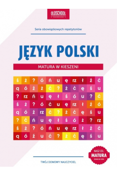 Matura w kieszeni. Jzyk polski