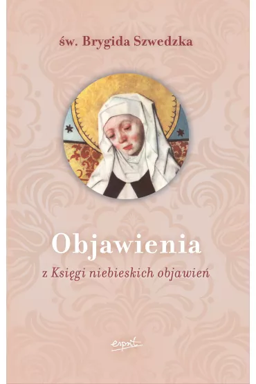 Objawienia - Brygida  �w Szwedzka
