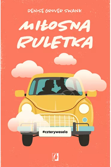 Mi�osna ruletka. Cztery wesela - Denise Grover  Swank