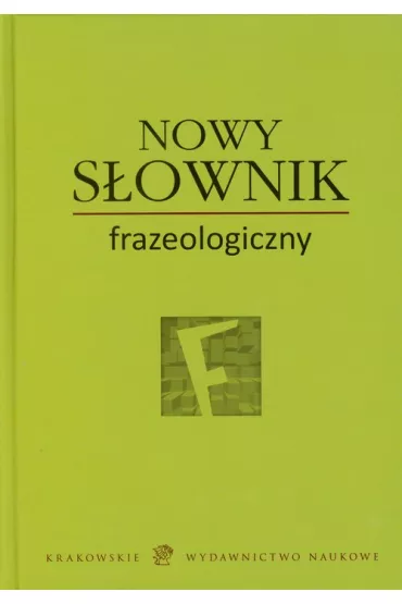 Nowy s�ownik frazeologiczny - Lebda Renarda