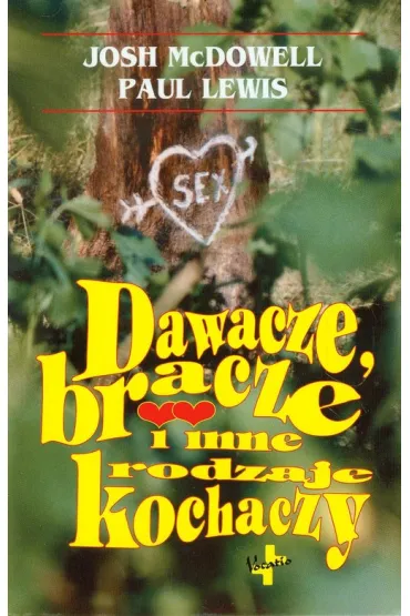 Dawacze, bracze i inne rodzaje kochaczy - Lewis Paul, Josh McDowell