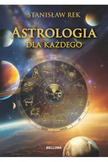 Astrologia dla ka�dego - Stanis�aw Rek