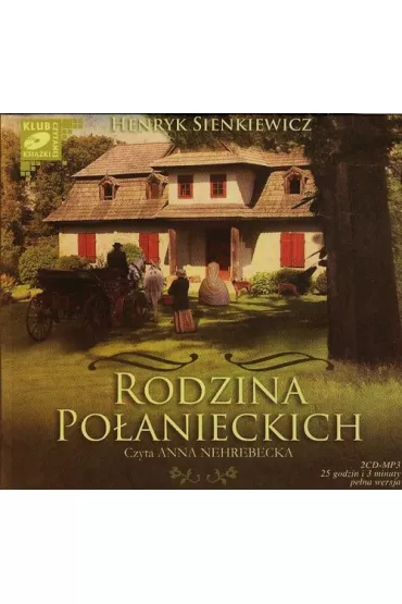 Rodzina Po�anieckich 2 CD audiobook - Henryk Sienkiewicz