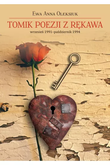 Tomik poezji z r�kawa - Ewa Anna  Oleksiuk
