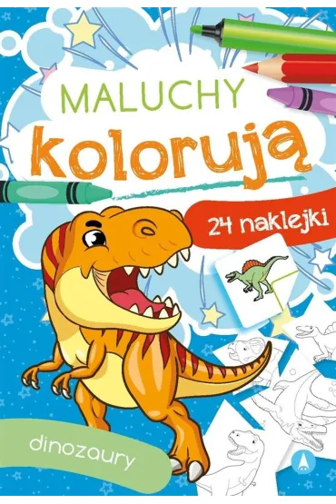 Malowanka 165X240 Maluchy koloruj�. Dinozaury  NAKLEJKI SKRZAT 074208