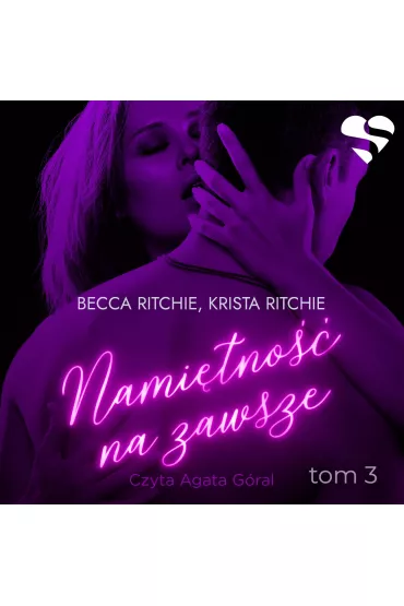 Audiobook Addicted: Namitno na zawsze. Tom 3 mp3 - Becca Ritchie, Krista Ritchie