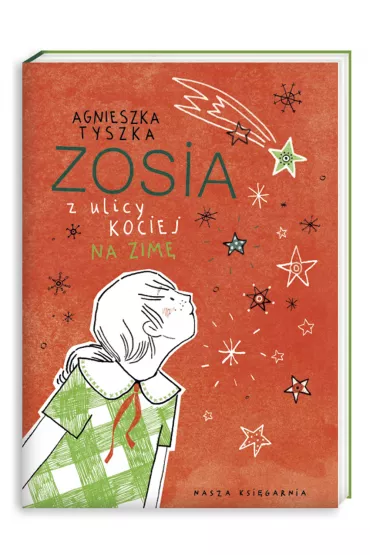 Na zim�. Zosia z ulicy Kociej. Tom 4 - Agnieszka Tyszka