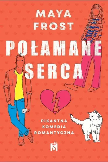 Po�amane serca - Maya  Frost