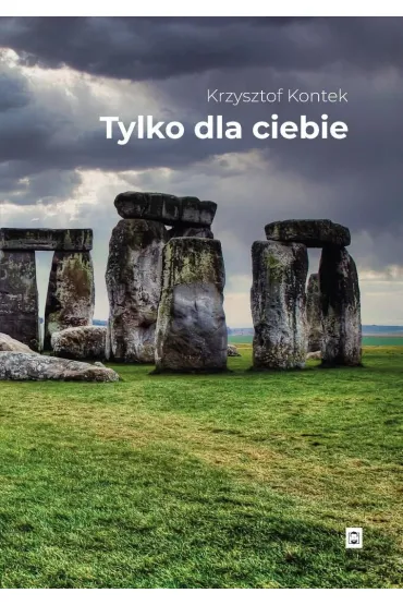 Tylko dla Ciebie - Krzysztof  Kontek