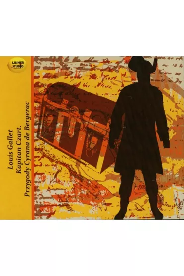 Audiobook Kapitan Czart. Przygody Cyrana de Bergerac CD - Louis Gallet
