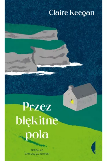 Przez bkitne pola - Claire Keegan