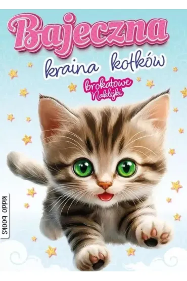 Bajeczna kraina kotk�w. Brokatowe naklejki