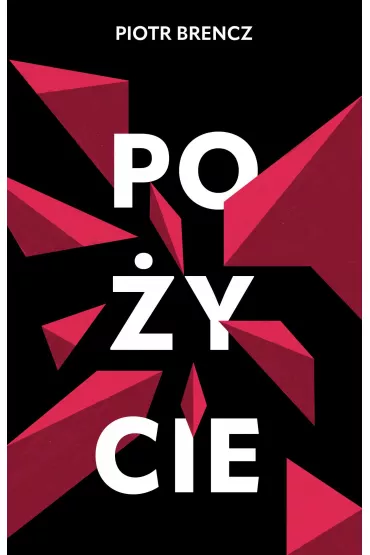 Po�ycie - Piotr  Brencz