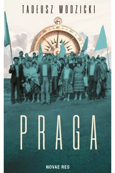 Praga - Tadeusz Wodzicki