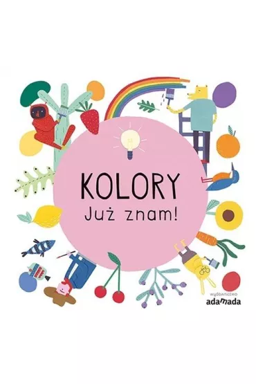 Kolory. Ju� znam! - Magda  Gargulakova