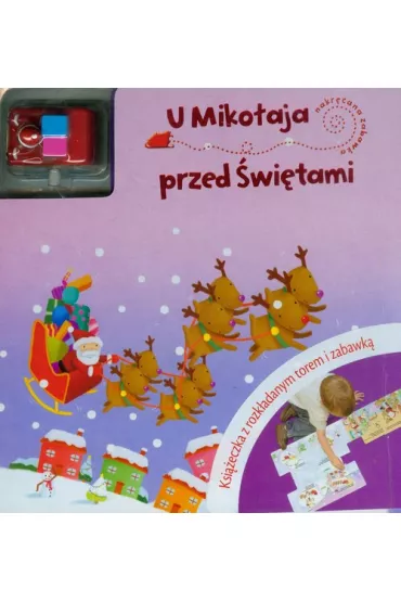 U Miko�aja przed �wi�tami. Ksi��ka z torem i zabawk�