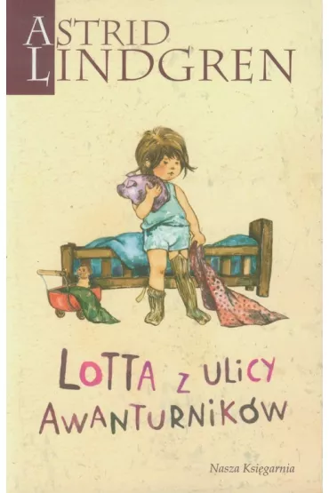 Lotta z ulicy Awanturnik�w. Tom 2 - Astrid Lindgren