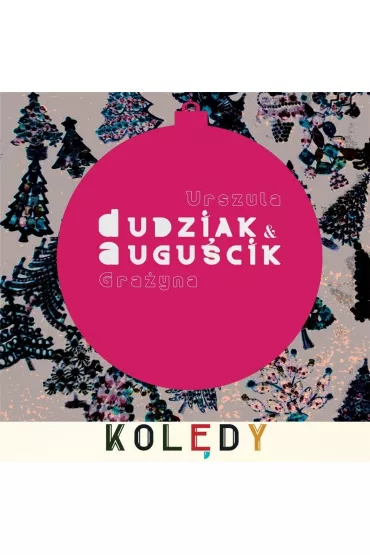 CD Kol�dy Dudziak Urszula, Augu�ciak Gra�yna