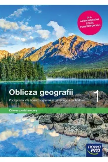 Oblicza geografii 1. Podrcznik dla liceum oglnoksztaccego i technikum. Zakres podstawowy. Szkoy ponadpodstawowe - Marek Wickowski, Roman Malarz