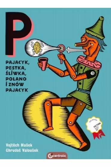 Pajacyk Pestka liwka Polano i znw Pajacyk - Masek Vojtech, Chrudos Valousek