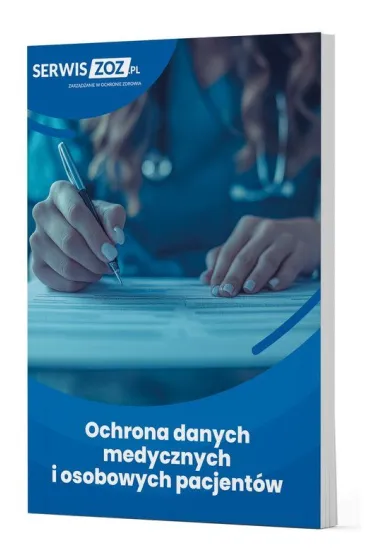 Ochrona danych medycznych i osobowych pacjent�w