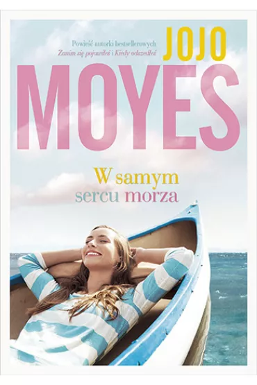 W samym sercu morza - Jojo Moyes
