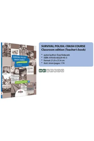 Survival Polish Crash Course Classroom Edition Podr�cznik nauczyciela - Ewa Ko�aczek