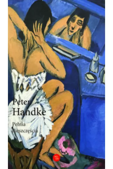 Pe�nia nieszcz�cia - Peter Handke