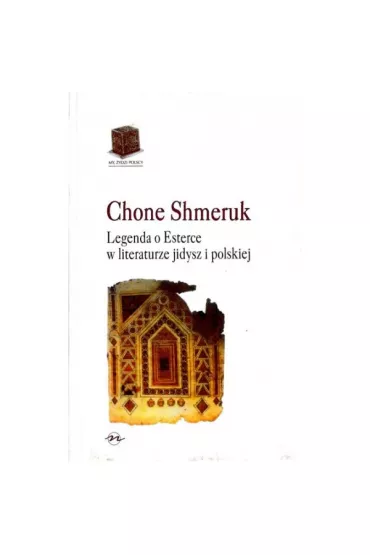 Legenda o Esterce w literaturze jidysz i polskiej - Shmeruk Chone