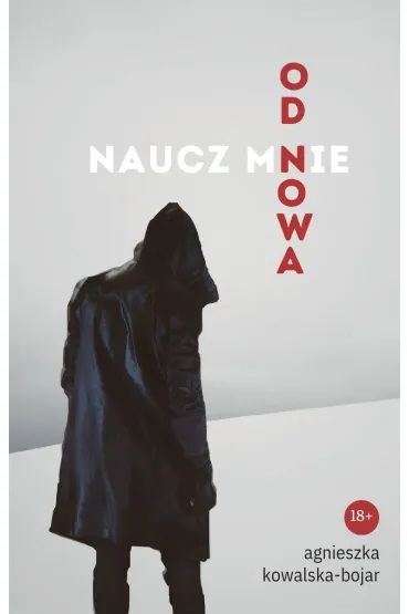 Naucz mnie od nowa - Agnieszka Kowalska-Bojar