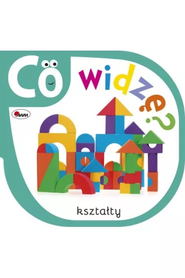 CO WIDZ� KSZTA�TY