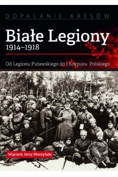 Biae Legiony 1914-1918