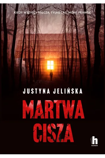 Martwa cisza - Justyna Jeli�ska