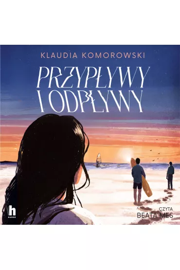 Audiobook Przypywy i odpywy mp3 - Klaudia Komorowski
