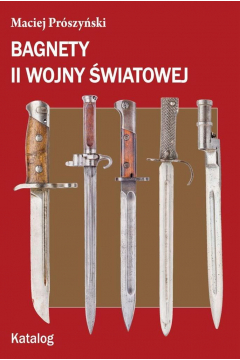 Bagnety II wojny wiatowej. Katalog