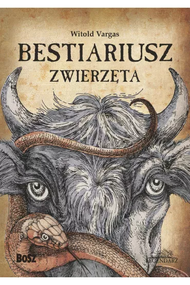 Bestiariusz Zwierz�ta - Witold Vargas