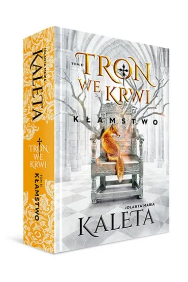 K�amstwo. Tron we krwi. Tom 2 - Jolanta Maria Kaleta
