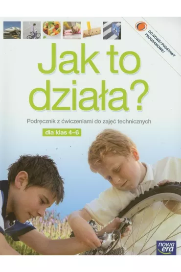 Technika SP KL 4-6. Podr�cznik z �wiczeniami. Jak to dzia�a? (2012) - Lech �abecki, Marta �ab�cka