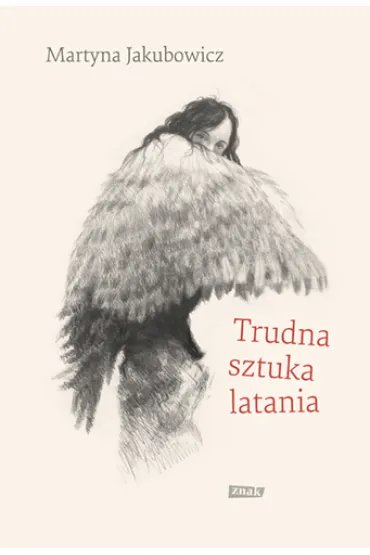 Trudna sztuka latania - Martyna Jakubowicz