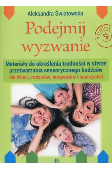 Podejmij wyzwanie - Aleksandra �wiatowska