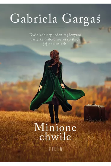 Minione chwile - Gabriela Garga�