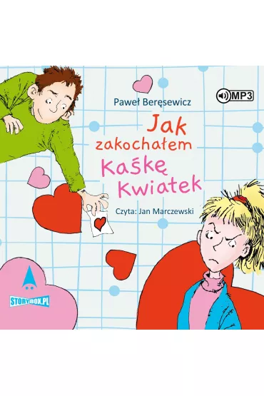 Audiobook Jak zakocha�em Ka�k� Kwiatek CD - Pawe� Ber�sewicz