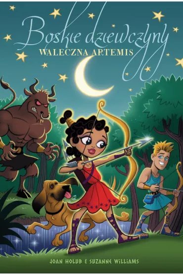 Waleczna Artemis. Boskie dziewczyny. Tom 4 - Joan Holub, Suzanne Williams