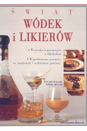 �wiat w�dek i likier�w - Norma Miller, Walton Stuart