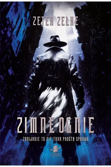 Zimne ognie - Zeter Zelke
