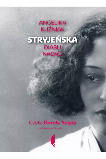 Audiobook Stryje�ska. Diabli nadali CD - Angelika Ku�niak