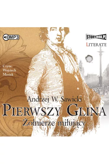 Audiobook Pierwszy glina. �o�nierze mi�uj�cy CD - Andrzej Sawicki