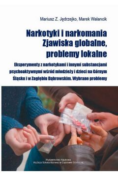 eBook Narkotyki i narkomania. Zjawiska globalne, problemy lokalne pdf